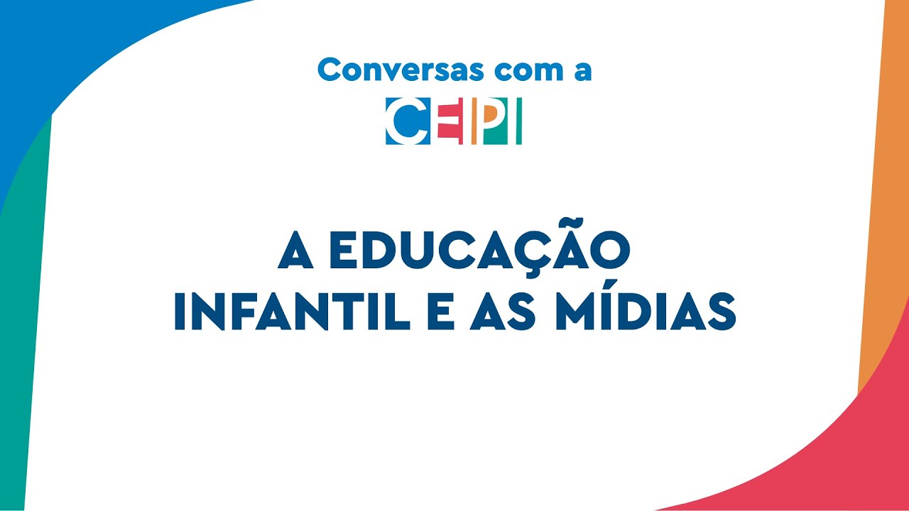 A Educação Infantil e as mídias