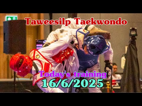 Today’s training 16/6/2025 #taweesilp_taekwondo_thailand #taekwondo #training #taekwondotraining