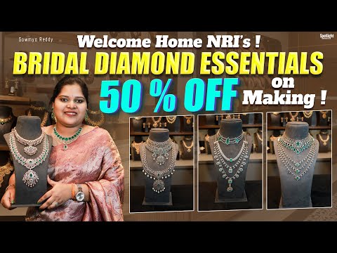 SPARKLE & SAVE! 💎 Bridal Diamond Jewellery - 50% OFF Making! (Your Dream Bridal Look for Less!)