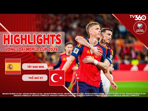 HIGHLIGHTS TÂY BAN NHA VS THỔ NHĨ KỲ: OYARZABAL CỨU NGUY, LA ROJA CHÍNH THỨC NHẬN VÉ VÀNG| VLWC 2026 thumbnail