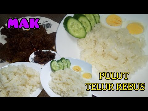 Cara Masak Pulut Part 2 Dan Cara Rebus Telur Kulit Tak Melekat