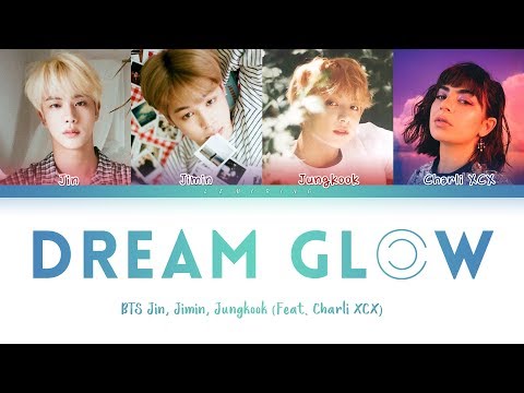 BTS - Dream Glow (Feat. Charli XCX) (방탄소년단 - Dream Glow) [Color Coded Lyrics/Han/Rom/Eng/가사]