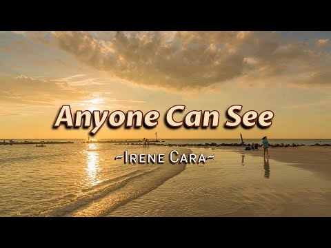 Anyone Can See – KARAOKE VERSION – as popularized by Irene Cara