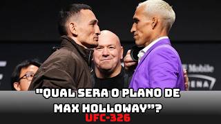 "CUIDADO DO BRONX! A ESTRATÉGIA QUE NINGUÉM ESPERAVA DE MAX HOLLOWAY NO UFC 326!" "FIM DO UFC?