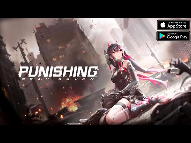 Punishing: Gray Raven - First Impression Gameplay (iOS, Android)