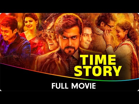 Time Story - Hindi Dubbed Full Movie - Suriya, Samantha, Nithya Menen, Saranya Ponvannan, Ajay