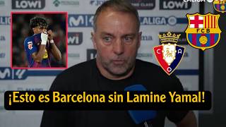 ¡No te vas a creer lo que dijo Hansi Flick después del partido entre el Barcelona y el Osasuna!