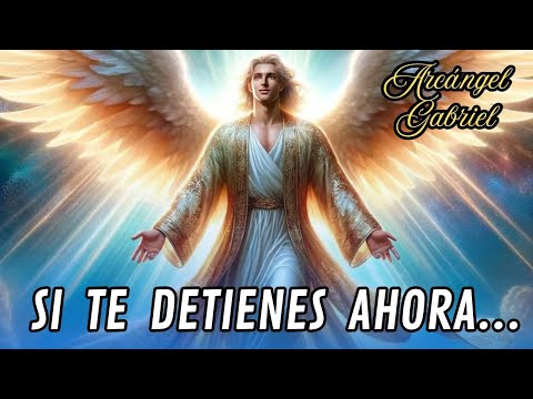 Esto te Aconseja Hoy el Arcangel Gabriel 💌 Mensaje de los ANGELES para ti Hoy  Mensajes Divinos