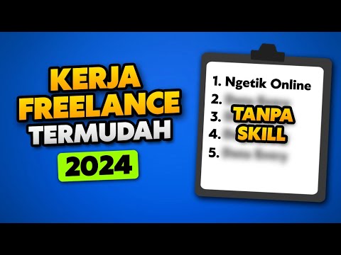 5 KERJA FREELANCE TERMUDAH 2024 - RAMAH PEMULA