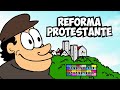 Reforma Protestante e Suas Consequências