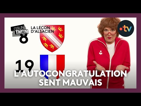 La leçon d'alsacien : "l'autocongratulation sent mauvais"