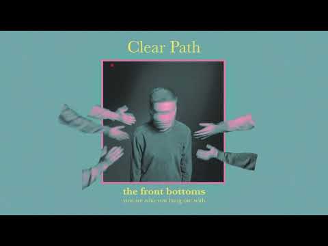 The Front Bottoms - Clear Path (Official Audio)