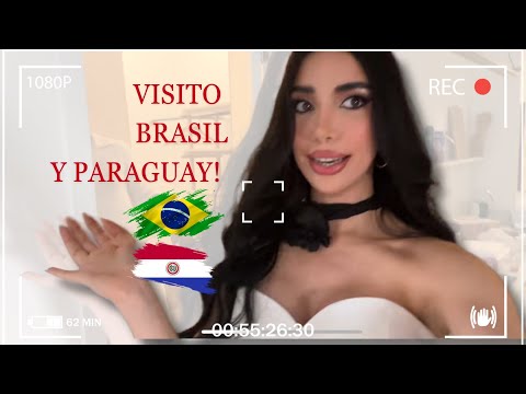 Vlog: Brasil 🇧🇷 y Paraguay 🇵🇾