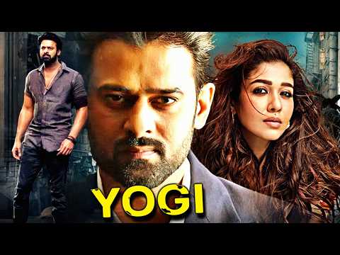 Prabhas 2024 Latest South Indian Hindi Dubbed Movie |Yogi Full Action Movie | Nayanthara South Movie