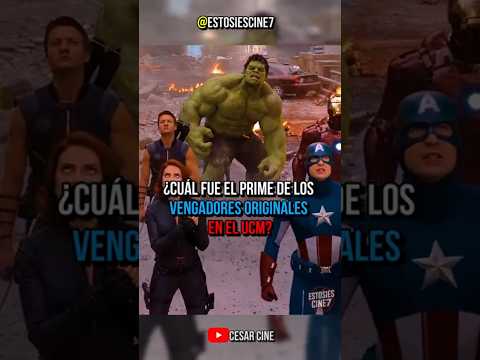 ¿Cuál fue el PRIME de los Vengadores originales en el UCM?