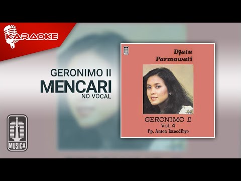 Geronimo II – Mencari (Official Karaoke Video) | No Vocal