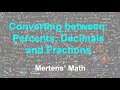 Converting Between Percents, Decimals, and Fractions