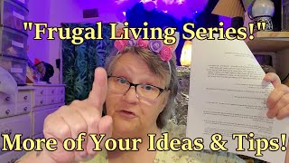 Frugal Living! More Of Your Tips & Ideas!