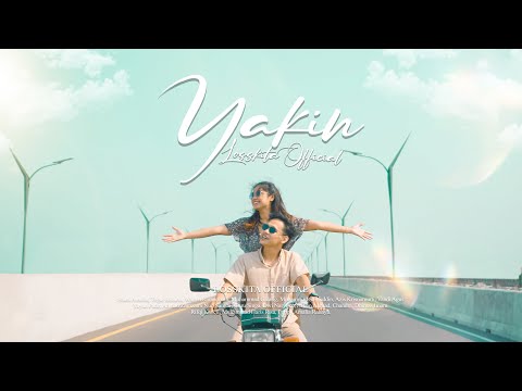 "YAKIN" LOSSKITA (OFFICIAL MUSIC VIDEO)