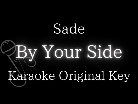【Karaoke Instrumental】By Your Side / Sade【Original Key】