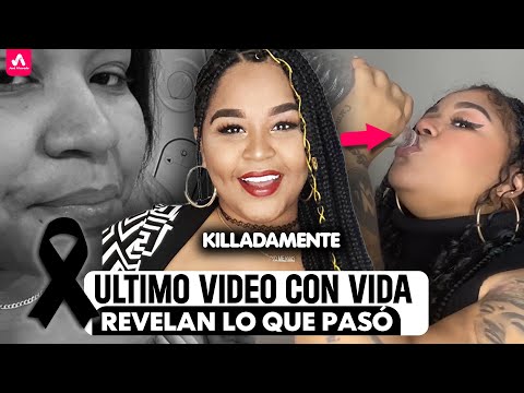 Adiós a KILLADAMENTE: Fallece a sus 27 años Este Fue su Ultimo Video y Revelan lo que Pasó