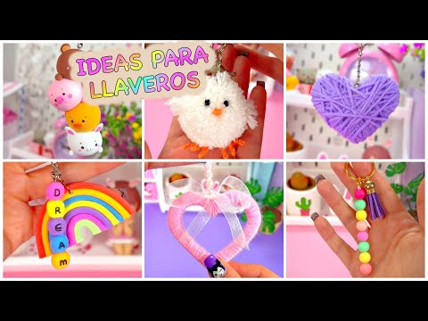 10 HAZLO TÚ MISMO - IDEAS DE LLAVEROS SUPER BONITOS #llaveros #diy