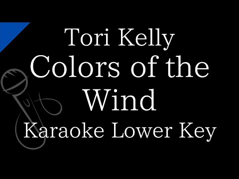 【Karaoke Instrumental】Colors of the Wind / Tori Kelly【Lower Key】