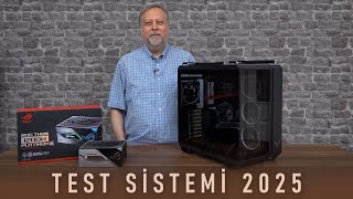 Test Sistemi 2025 - Bölüm 1: ASUS GT502 Horizon ve ASUS Thor 1200W