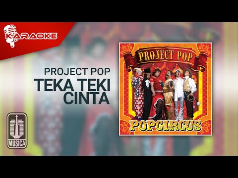 Project Pop – Teka Teki Cinta (Official Karaoke Video)