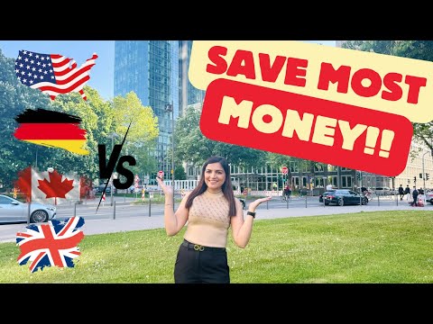 Save More Money Abroad: Germany vs USA vs Canada vs UK