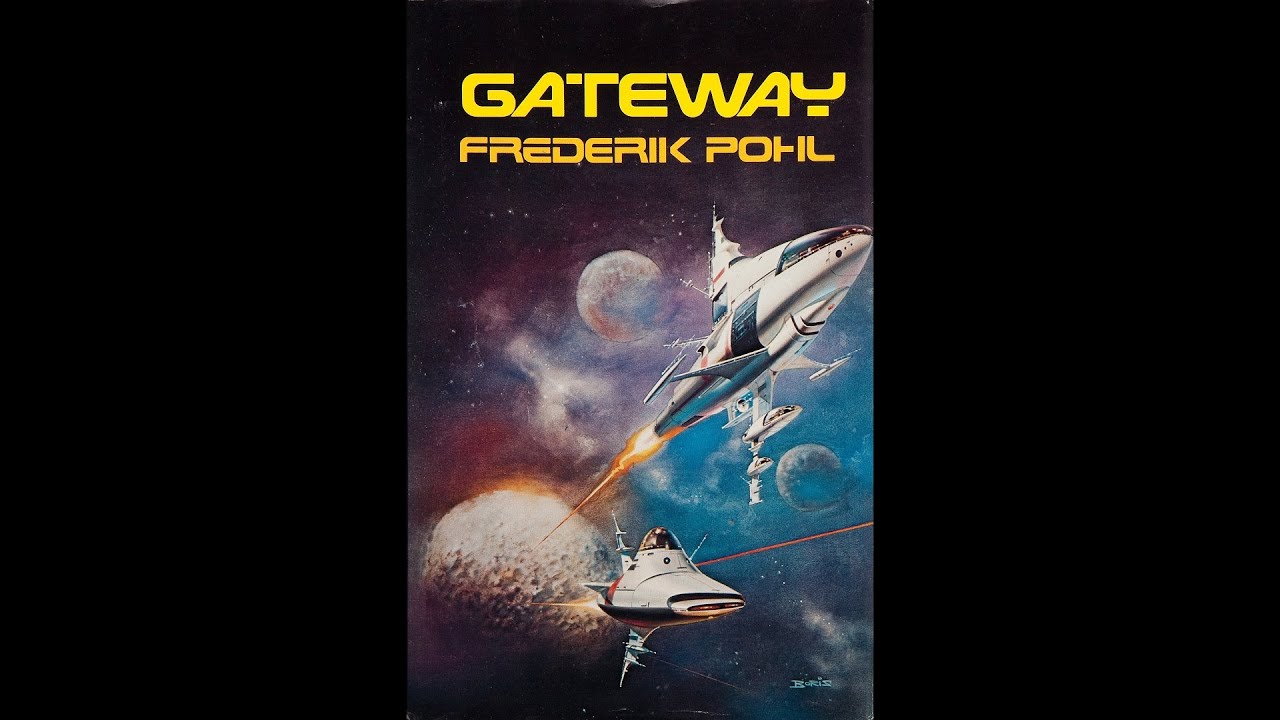 Gateway by Frederik Pohl (Christopher Walker)