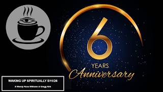 Sixth Year Anniversary Episode -- 5/11/26