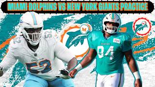 Miami Dolphins vs New York Giants Joint Practice Recap | Preseason Preview