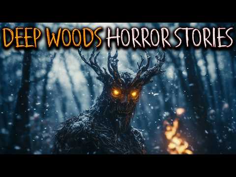 5 DISTURBING Deep Woods Horror Stories