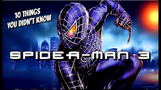10 Things You Didn't Know About Spider-Man 3