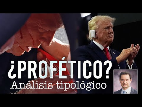 El atentado a Trump ¿es profético?