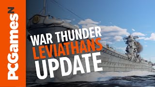 Warthunder Leviathans update highlights - naval power and AA overhaul