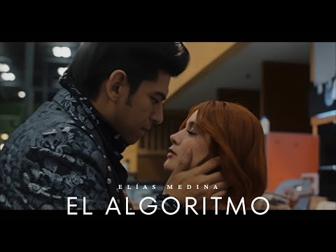 Elías Medina - El Algoritmo (Video Oficial)