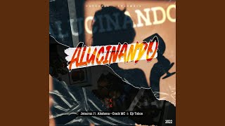 Alucinando