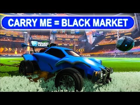 IF You Carry Me In Rocket League, You Get A BLACK MARKET!
