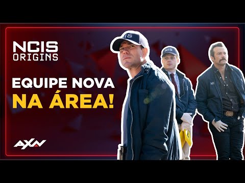 Vem conhecer todos eles! | NCIS: Origins | AXN