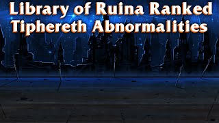 Library of Ruina Ranked: Tiphereth Abnormalities