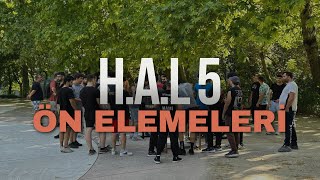 HAL 5 ÖN ELEMELERİ !!