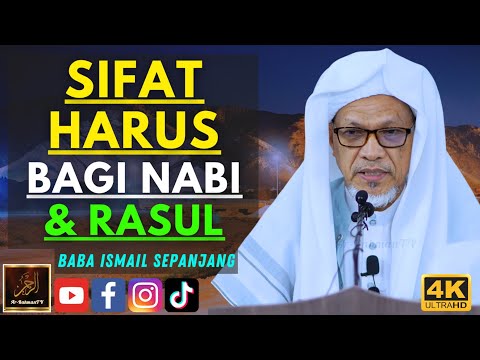 Baba Ismail Sepanjang - SIFAT HARUS BAGI NABI & RASUL