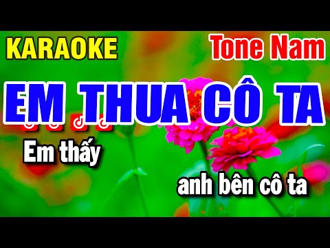 Em Thua Cô Ta Karaoke | Nhạc Trẻ Tone Nam | Beat Huỳnh Anh