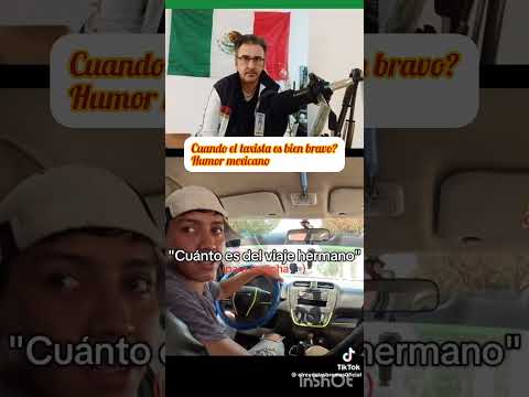 broma cuando el taxista es bien bravo? humor mexicano