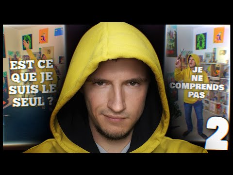 Je ne comprends pas & Est-ce que je suis le seul ? COMPILATION #2