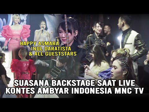 Happy Asmara | Inul Daratista | All Gueststar di Backstage