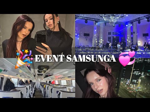 VLOG Z EVENTU SAMSUNGA 😍