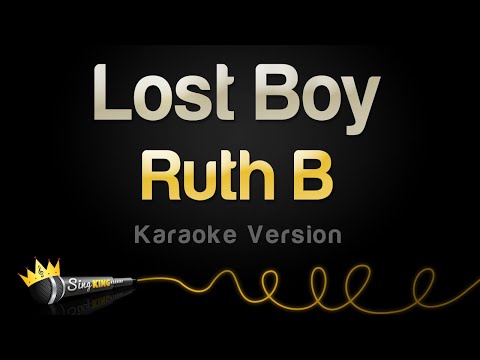 Ruth B – Lost Boy (Karaoke Version)